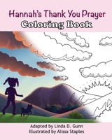 Hannah's Thank You Prayer Coloring Book 1662876033 Book Cover