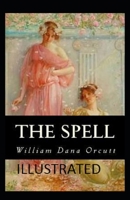 The Spell Illustrated B09DF8C2NL Book Cover