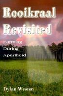 Rooikraal Revisited: Farming During Apartheid 0595091806 Book Cover