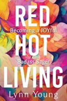 Red Hot Living 1957013664 Book Cover