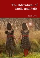 The Adventures of Molly and Polly 1445259257 Book Cover
