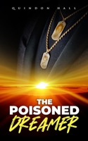 The Poisoned Dreamer 0578755882 Book Cover