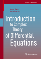 Introduction to Complex Theory of Differential Equations 3319517430 Book Cover