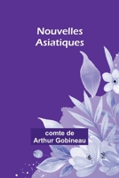 Nouvelles Asiatiques (French Edition) 9357937587 Book Cover