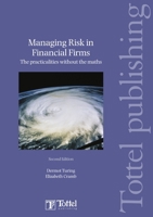 Managing Risk in Financial Firms: Second Edition 1847663036 Book Cover