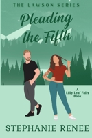 Pleading the Fifth: The Lawsons: Book 5 B0GKPSY388 Book Cover