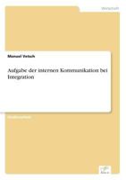 Aufgabe Der Internen Kommunikation Bei Integration 3838672224 Book Cover