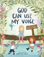 God Can Use My Voice 1664246266 Book Cover