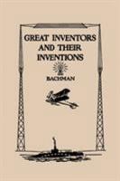Great Inventors And Their Inventions 1599150662 Book Cover