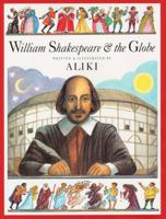 William Shakespeare & the Globe 0064437221 Book Cover