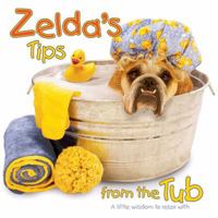 Zelda's Tips from the Tub 0740750224 Book Cover