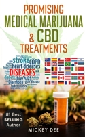 Promising Marijuana and CBD Medical Treatments 0970970145 Book Cover