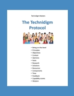 The Technidigm Protocol: Implementing the 12 Elements of Common Sense amid 2021 Chaos B09928W5ZV Book Cover