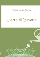 L'orto di Saverio 1471749509 Book Cover