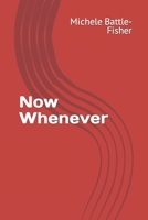 Now Whenever 1795288523 Book Cover