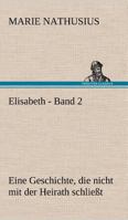 Elisabeth - Band 2 3842409869 Book Cover