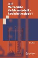 Mechanische Verfahrenstechnik - Partikeltechnologie 1 3540325514 Book Cover