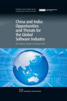 China and India: Opportunities and Threats for the Global Software Industry 1843341581 Book Cover