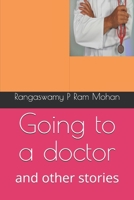 Going to a doctor: and other stories 1710916478 Book Cover