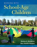 Working with School-Age Children 1559349484 Book Cover