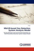 Mid-IR-Based Gas Detection System Analysis Model 3845432349 Book Cover