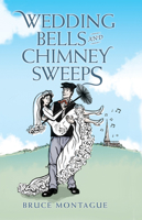 Wedding Bells and Chimney Sweeps 1782192255 Book Cover