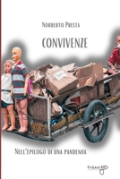 CONVIVENZE: Nell’epilogo di una pandemia (Italian Edition) B0CLJZYCPT Book Cover
