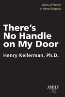 There's No Handle on My Door 1935307266 Book Cover