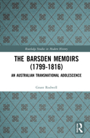 The Barsden Memoirs (1799-1816): An Australian Transnational Adolescence 0367753529 Book Cover