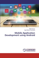 Mobile Application Development using Android 6200269939 Book Cover