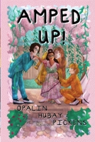 Amped Up! B0F1S5MQTZ Book Cover