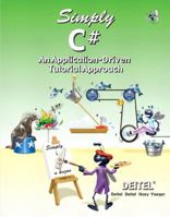 Simply C#: An Application-Driven Tutorial Approach 0131426419 Book Cover