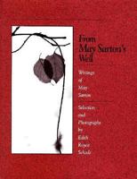 From May Sarton's Well: Writings of May Sarton 0918949521 Book Cover
