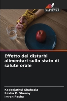 Effetto dei disturbi alimentari sullo stato di salute orale (Italian Edition) 6630204794 Book Cover
