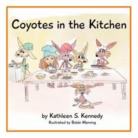 Coyotes in the Kitchen 0980236606 Book Cover