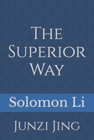 The Superior Way: Junzi Jing B0BLFYBD9K Book Cover