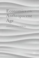 Economics of the Anthropocene Age 3319625837 Book Cover