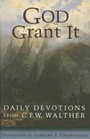 God Grant It: Daily Devotions 0758647875 Book Cover