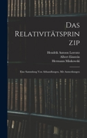 Das Relativitätsprinzip: Eine Sammlung Von Abhandlungen, Mit Anmerkungen 1015511376 Book Cover