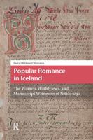 Popular Romance in Iceland: The Women, Worldviews, and Manuscript Witnesses of Nítída Saga 1041184476 Book Cover