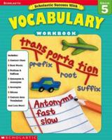 Scholastic Success With: Vocabulary Workbook: Grade 5 0439553857 Book Cover