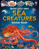 Build Your Own Sea Creatures Sticker Book 0794554164 Book Cover