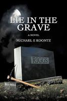 Lie in the Grave 1440144311 Book Cover