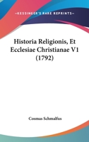 Historia Religionis Et Ecclesiae Christianae... 1104765314 Book Cover