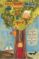 Miss Sadie McGee Who Lived in a Tree 0824951522 Book Cover