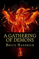 A Gathering of Demons B0GYNPX736 Book Cover