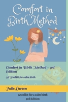 Comfort in Birth Method - 3rd Edition: A Toolkit for calm birth B0C2RX8N3F Book Cover