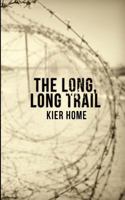 The Long, Long Trail 1490571701 Book Cover