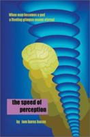 The Speed of Perception 0595236561 Book Cover