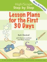 High/Scope Step by Step: Lesson Plans for the First 30 Days 1573793205 Book Cover